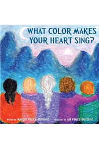 What Color Makes Your Heart Sing?
