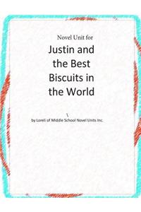 Novel Unit for Justin and the Best Biscuits in the World