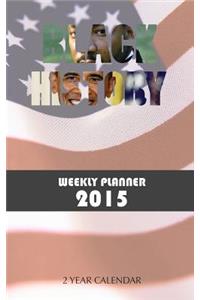 Black History Weekly Planner 2015