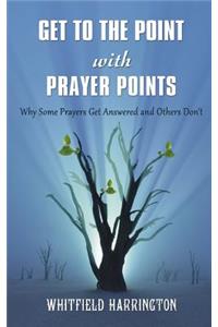 Get To The Point With Prayer Points