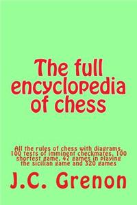 The full encyclopedia of chess