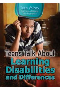 Teens Talk about Learning Disabilities and Differences