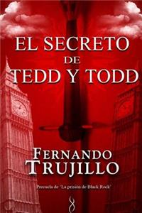 secreto de Tedd y Todd