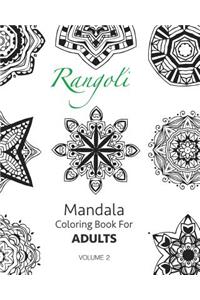 Rangoli - Mandala Coloring Book For Adults (Volume 2)