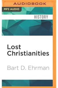 Lost Christianities