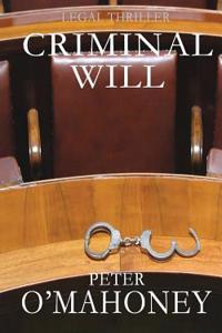 Legal Thriller: Criminal Will