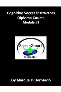 Cognitive Soccer Instructors Diploma Course