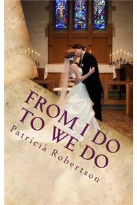 From I DO to WE DO