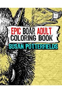 Epic Boar Adult Coloring Book