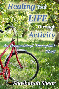 Healing Your Life Through Activity