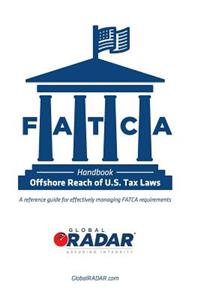 FATCA - Offshore Reach of U.S. Tax Laws