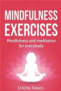 Mindfulness exercises