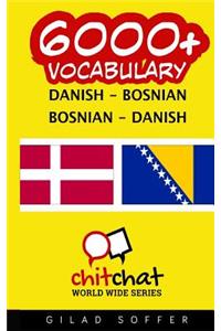 6000+ Danish - Bosnian Bosnian - Danish Vocabulary