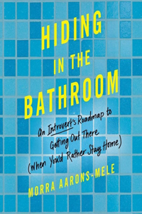Hiding in the Bathroom Lib/E