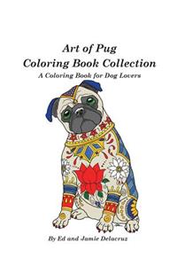 Art of Pug Coloring Book Collection