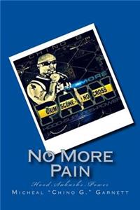 No More Pain
