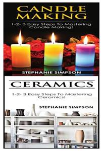 Candle Making & Ceramics