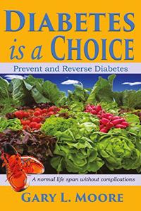 Diabetes is a Choice