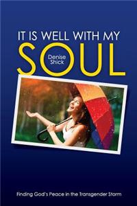 It Is Well With My Soul