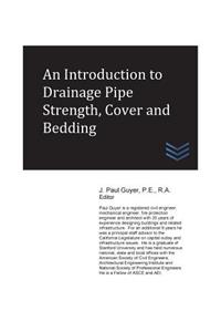 Introduction to Drainage Pipe Strength, Cover and Bedding