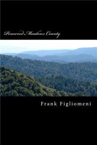 Pinewood Meadows County
