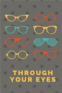 Through Your Eyes