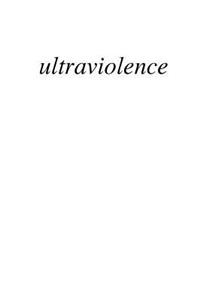 Ultraviolence