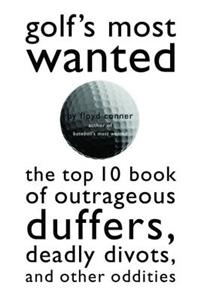 Golf'S Most Wanted (TM)