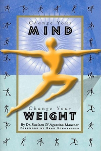 Change Your Mind, Change Your Weight