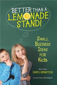 Better Than a Lemonade Stand!