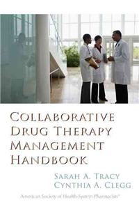 Collaborative Drug Therapy Management Handbook