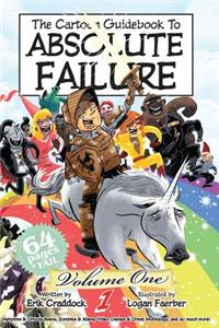 Cartoon Guidebook to Absolute Failure Book 1