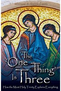 The 'One Thing' Is Three