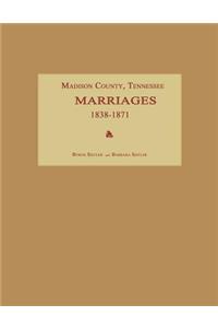 Madison County, Tennessee, Marriages 1838-1871