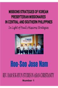 Missions Strategies of Korean Presbyterian Missionaries in Central and Southern Philippines