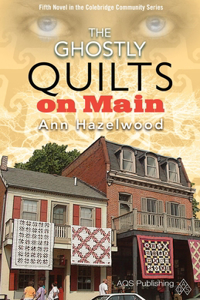 Ghostly Quilts on Main
