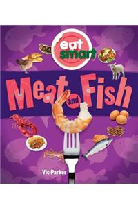 Meat and Fish
