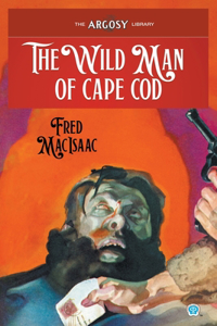 Wild Man of Cape Cod