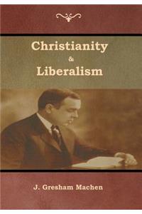 Christianity & Liberalism