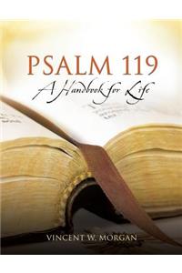Psalm 119, a Handbook for Life