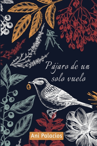 Pájaro de un solo vuelo