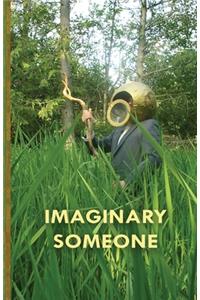 Imaginary Someone