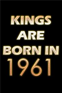 Kings Are Born In 1961 Notebook