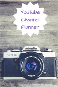 Youtube Channel Planner - Plan Uploads. Increase Reach. Inspire People.