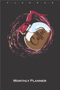 coffee pot Monthly Planner