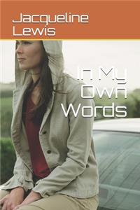 In My Own Words