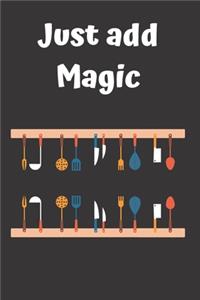Just Add Magic Utensils