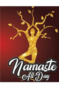 Namaste All Day