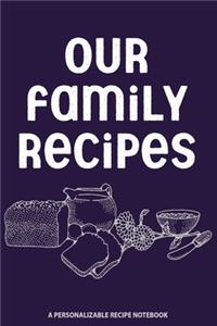 Our Family Recipes