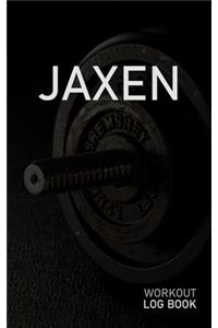 Jaxen: Blank Daily Workout Log Book - Track Exercise Type, Sets, Reps, Weight, Cardio, Calories, Distance & Time - Space to Record Stretches, Warmup, Coold